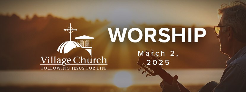 Worship - March 2, 2025