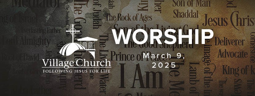Worship - March 9, 2025