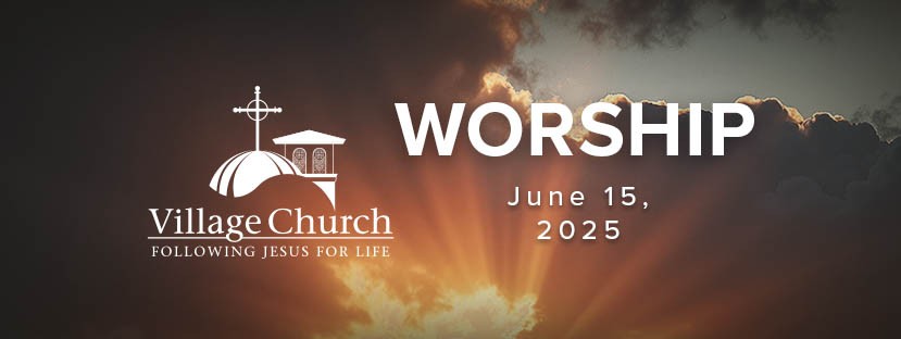 Worship - June 15, 2025