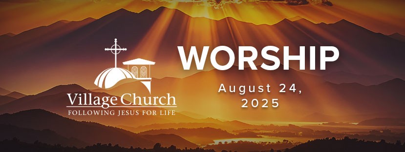 Worship - August 24, 2025