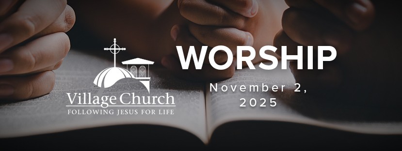 Worship - November 2, 2025