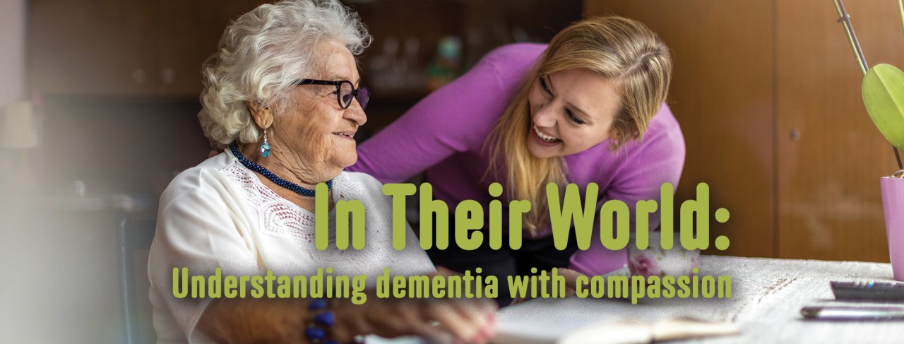 In Their World - Understanding dementia with compassion